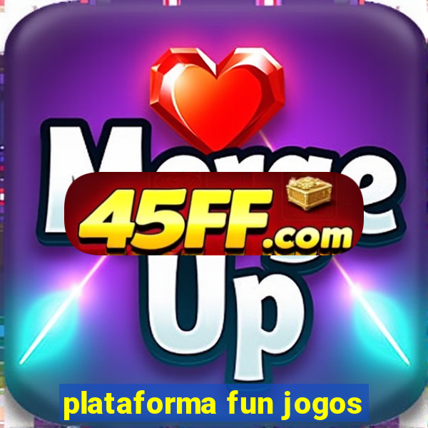 plataforma fun jogos